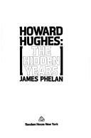 Cover of HOWARD HUGHES: The Hidden Years