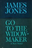 Cover of GO TO THE WIDOW-MAKER