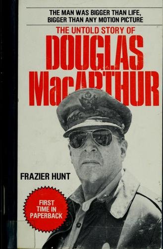 Cover of THE UNTOLD STORY OF DOUGLAS MACARTHUR