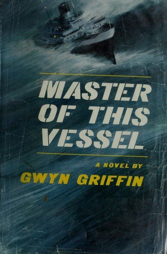 Cover of MASTER OF THIS VESSEL