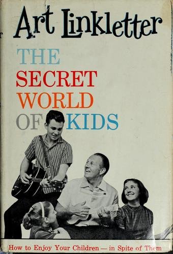 Cover of THE SECRET WORLD OF KIDS