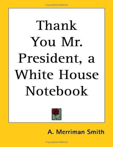 Cover of THANK YOU, MR. PRESIDENT
