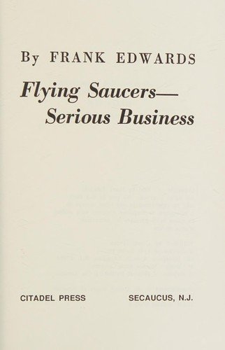 Cover of FLYING SAUCERS --SERIOUS BUSINESS