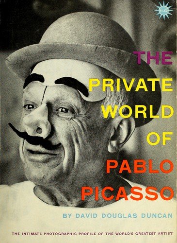 Cover of THE PRIVATE WORLD OF PABLO PICASSO