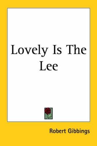 Cover of LOVELY IS THE LEE
